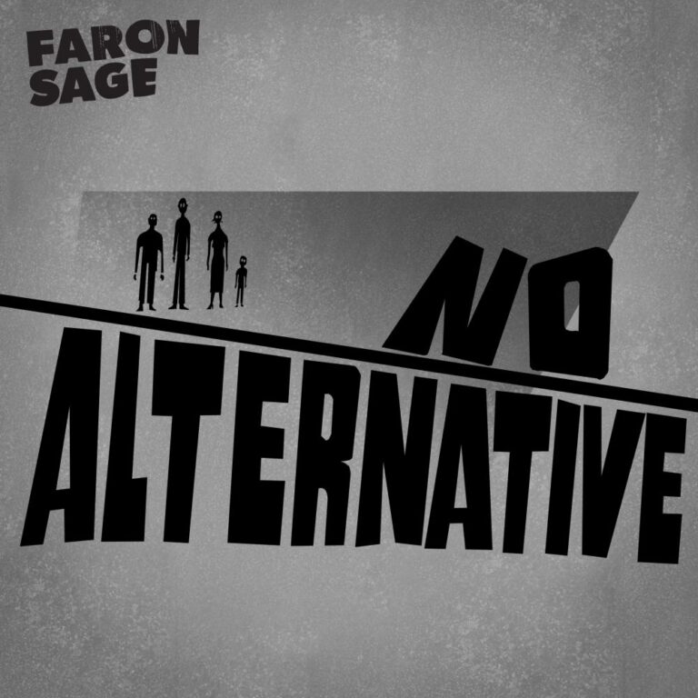 New Artist Spotlight: Faron Sage Brings a New Style to Rap and a New World Order in New Single, 'No Alternative' [Video Premiere]